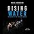 Rising Water The Story of the Thai Cave Rescue by Marc Aronson