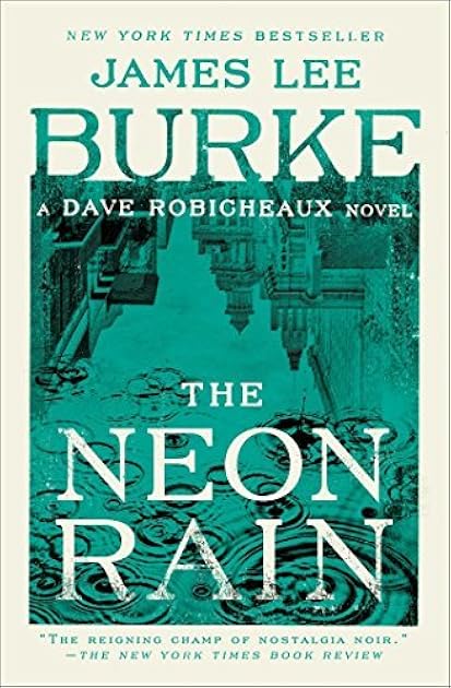 The Neon Rain (Dave Robicheaux, #1)