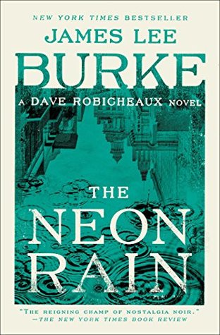The Neon Rain (Dave Robicheaux, #1)