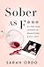 Sober as F***: My Two Year Journey of Rediscovery & Self Love