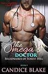 The Omega's Doctor (Billionaires of Forest Hill #4)
