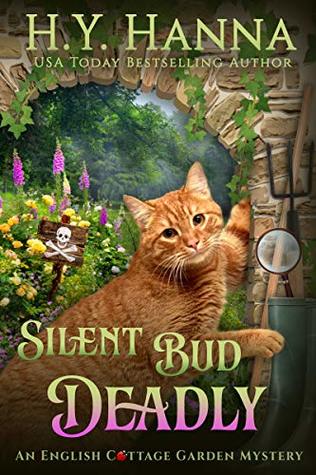 Silent Bud Deadly (English Cottage Garden Mysteries #2)