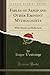 Fables of Aesop and Other Eminent Mythologists: With Morals and Reflections (Classic Reprint)