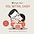 Feel Better Daddy: A story about empathy (Bright Start)