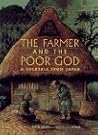 The Farmer and the Poor God by Ruth Wells
