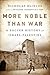 More Noble Than War by Nicholas Blincoe