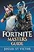 Fortnite Master Guide