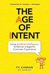 The Age of Intent by P.V. Kannan
