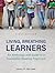 Living, Breathing Learners: An Anthology and Guide to a Successful Reading Practicum