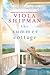 The Summer Cottage by Viola Shipman