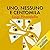Uno, nessuno e centomila by Luigi Pirandello