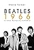 Beatles 1966. O Ano Revolucionário