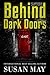 Behind Dark Doors (one): Six Suspenseful Short Stories