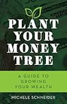 Plant Your Money ...