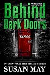 Behind Dark Doors (three): Six Suspenseful Short Stories Behind Dark Doors (three): Six Suspenseful Short Stories