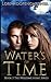 Water's of Time (The Welcom...