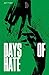 Days of Hate: Act Two