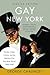Gay New York: Gender, Urban Culture, and the Making of the Gay Male World, 1890-1940
