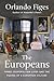 The Europeans: Three Lives ...