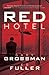 RED Hotel by Gary Grossman