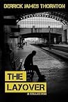 The Layover: A Collection