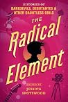 The Radical Eleme...