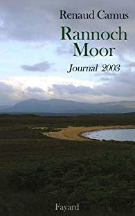 Rannoch Moor : journal 2003 (Kindle Edition)