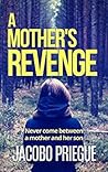 A Mother's Revenge