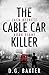 The Cable Car Killer (Jack ...