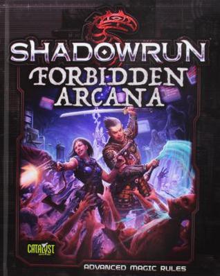 Forbidden Arcana (Shadowrun)
