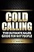 Cold Calling: The Ultimate Sales Guide for Shy People