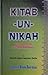 The book on Muslim marriage: Kitab Un-nikah