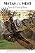 Vistas of the West: Poems a...