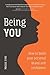 Being You: How to Build Your Personal Brand and Confidence