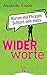 Widerworte: Warum mit Phras...