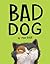 Bad Dog by Mike Boldt
