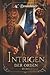Intrigen: Der Orden - Buch 3