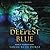 The Deepest Blue (Tales of Renthia, #1)