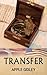 Transfer by Apple Gidley