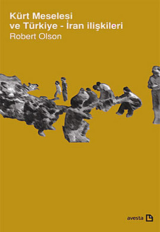 Kürt Meselesi ve Türkiye - İran ilişkileri (Paperback)