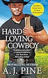 Hard Loving Cowboy by A.J. Pine