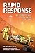 Rapid Response: My inside s...