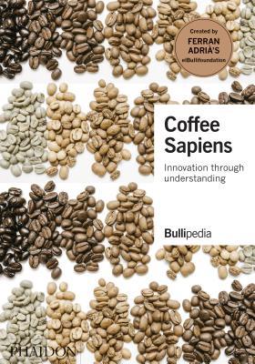 Coffee Sapiens: Innovation through Understanding (Hardcover)