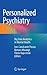 Personalized Psychiatry: Bi...