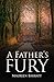 A Father's Fury