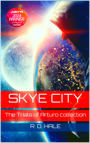 Skye City: The Trials of Arturo collection