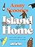 Island Home by Anny Scoones
