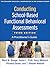 Conducting School-Based Functional Behavioral Assessments: A Practitioner's Guide