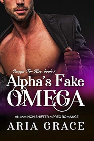 Alpha's Fake Omega (Omega for Hire #1)