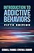 Introduction to Addictive Behaviors